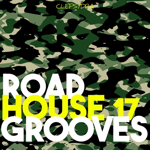 VA - Roadhouse Grooves 17 [CLEPSYDRA318]